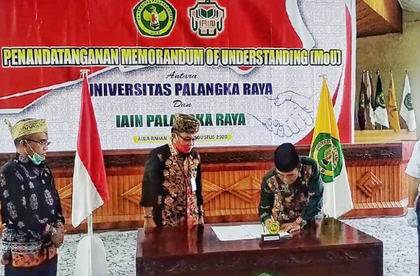  Wujudkan SDM Kalteng Unggul, UPR dan IAIN Palangkaraya Lakukan Penandatanganan MoU