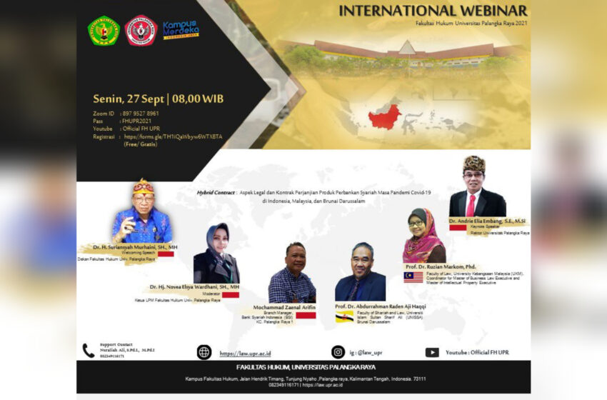  Hadirkan Tiga Narasumber dari Tiga Negara, FH-UPR Gelar Webinar Internasional ‘Hybrid Contract’ Produk Perbankan Syariah