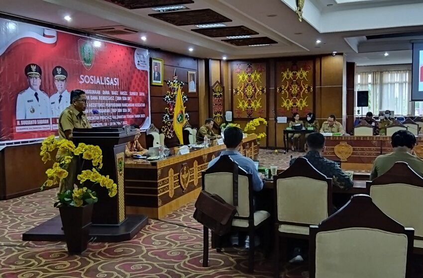 Menuju Optimalisasi Penggunaan DBH DR di Provinsi Kalteng