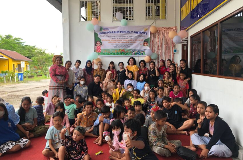  Tim PKM PG-PAUD FKIP UPR Melaksanakan Pagelaran Cerita Rakyat Kalimantan Tengah
