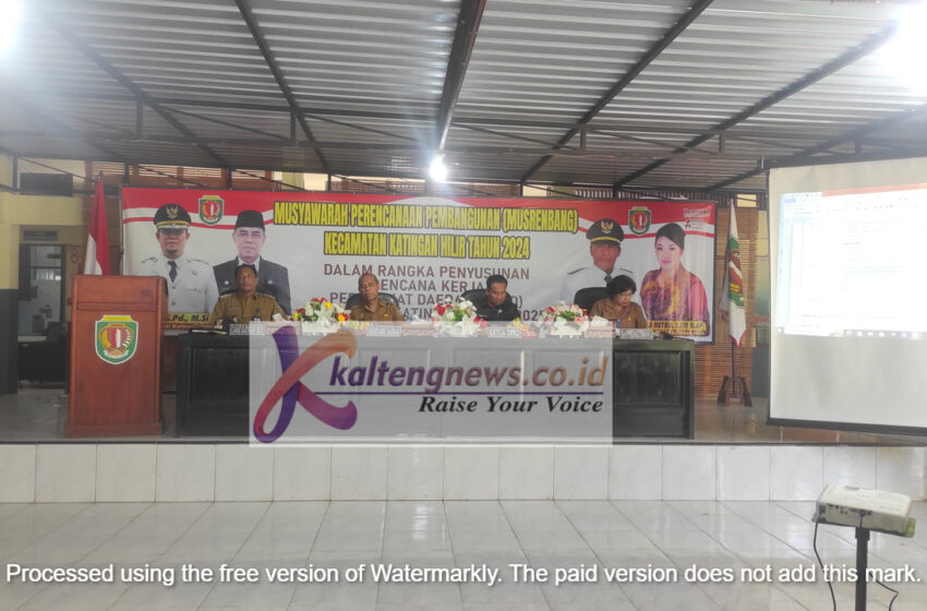  Pelaksanaan Musrenbang Tingkat Kecamatan Katingan Hilir di Pimpin Sekda